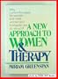 A new approach to women & therapy