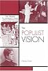 The Populist Vision