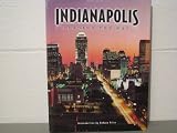 Indianapolis: Leading the Way (Urban Tapestry Series)
