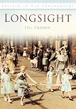 Longsight (Britain in Old Photographs)