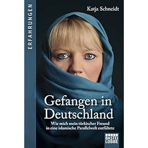 Gefangen in Deutschland: Wie mich mein türkischer Freund in eine islamische