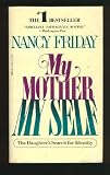 MY MOTHER MY SELF