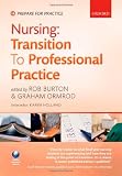 Nursing: Transition to Professional Practice (Prepare for Practice)