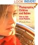 Photographing Children and Babies: How to Take Great Pictures