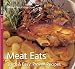 Meat Eats (Quick and Easy, Proven Recipes Series) (Quick & Easy, Proven Recipes)