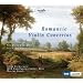 Violinkonzerte der Romantik (Werke von Siegfried Wagner, Hans Pfitzner & Richard Wagner)