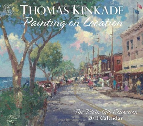 Andrews McMeel Publishing Thomas Kinkade Painting on Location 2013 Deluxe Wall Calendar: The Plein Air Collection