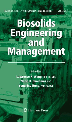 Biosolids Engineering and Management: 7 (Handbook of Environmental Engineering)