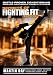 Secrets of Fighting Fit Exposed
