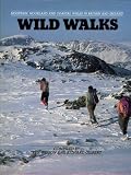 Wild walks : mountain, moorland and coastal walks in Britain and Ireland