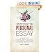 Crafting The Personal Essay: A Guide for Writing and Publishing Creative Non-Fiction