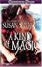 A Kind of Magic