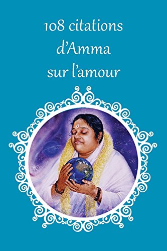 108 Citations D'Amma Sur L'Amour (French Edition)