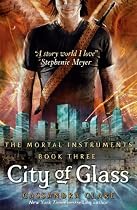 City of Glass: Mortal Instruments, Book 3 (The Mortal Instruments)