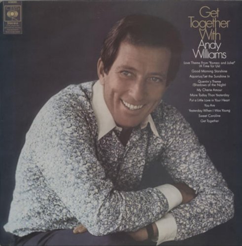 Andy Williams - Get Together With Andy Williams - Zortam Music