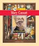 Mary Cassatt: The Life of an Artist (Artist Biographies)