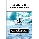Secrets of Power Surfing - The Power Surfing Workout