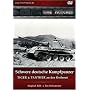 Schwere deutsche Kampfpanzer - TIGER & PANTHER an der Ostfront