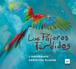 Los Pajaros Perdidos : The South Amer...
