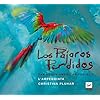 Los Pajaros Perdidos