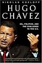 Hugo Chavez: Oil, Politics, and the Challenge to the U.S.