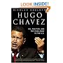 Hugo Chavez: Oil, Politics, and the Challenge to the U.S.