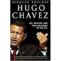 Hugo Chavez: Oil, Politics and the Emerging Threat to the U.S.