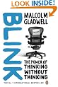 Blink: The Power of Thinking Without Thinking