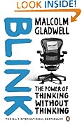 Blink: The Power of Thinking Without Thinking