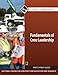 Fundamentals of Crew Leadership Participant Guide (Contren Learning Series)