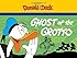 The Ghost Of The Grotto: Starring Walt Disney's Donald Duck