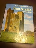 East Anglia : Norfolk, Suffolk, Essex, Cambridgeshire