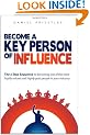 Become A Key Person Of Influence