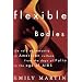 Flexible Bodies