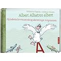 Albert Albatros albert: Alphabetische Ansammlung aberwitziger Artgenossen
