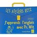 J'apprends l'anglais avec Pr. : Wit cycle 3