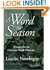 A Word in Season: Perspectives on Christian World Missions