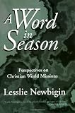 Buy : A Word in Season: Perspectives on Christian World Missions