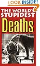 The World's Stupidest...