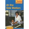 At the Gas Station (Little Blue Readers) by  Peter Sloan and Sheryl Sloan