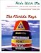 The Florida Keys (The 1-95 Series, Southbound)