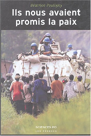 Ils nous avaient promis la paix : Opérations de l'ONU et populations locales