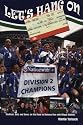 Let's Hang on: Mudhuts, Bets and Beers on the Road to Division One with Wigan Athletic