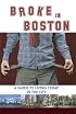 Broke in Boston: A Guide to Living Cheap in the City