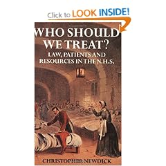 Who Should We Treat?: Law, Patients and Resources in the NHS