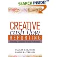 Creative Cash Flow Reporting: Uncovering Sustainable Financial Performance