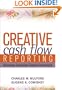Creative Cash Flow Reporting: Uncovering Sustainable Financial Performance