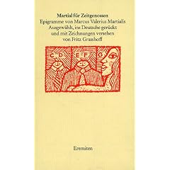 Martial f�r Zeitgenossen