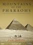 Mountains of the Pharaohs: The Untold Story of the Pyramid Builders