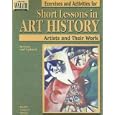 Short Lessons in Art Histroy: Exercises and Activities